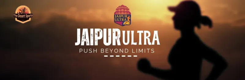 Jaipur Ultra Marathon 2026 – Push Your Limits